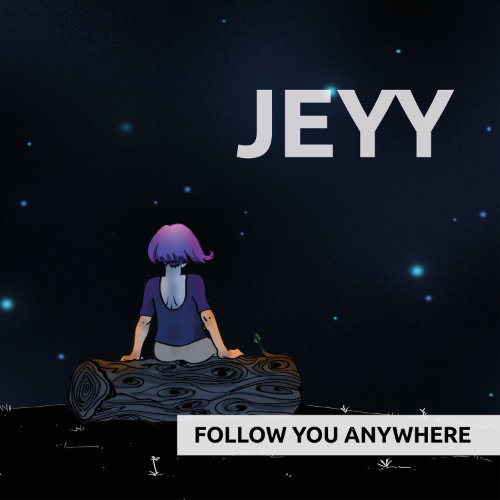Follow You Anywhere – A song that reminds us how small our world is compared to the big picture.