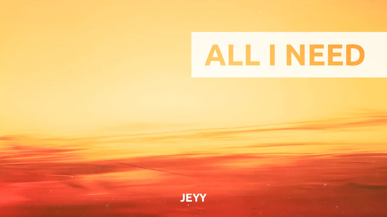 All I Need (Official Lyric Video)